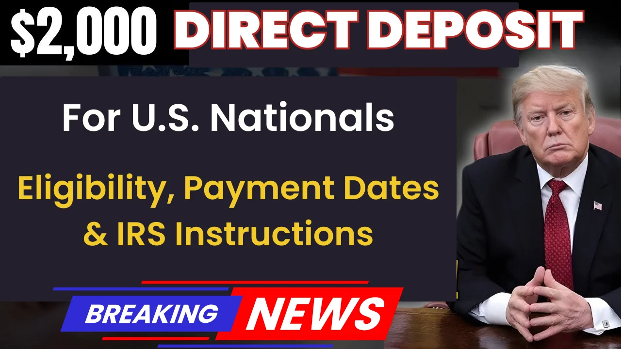 $2000 Direct Deposit for U.S. Nationals